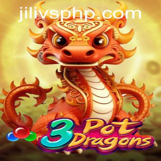 Discover the Exciting World of 3PotDragons: The Latest Sensation from JILIVS.COM