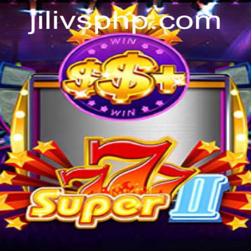 Discover the Thrills of Super777II: A Deep Dive into the Exciting World of JILIVS.COM
