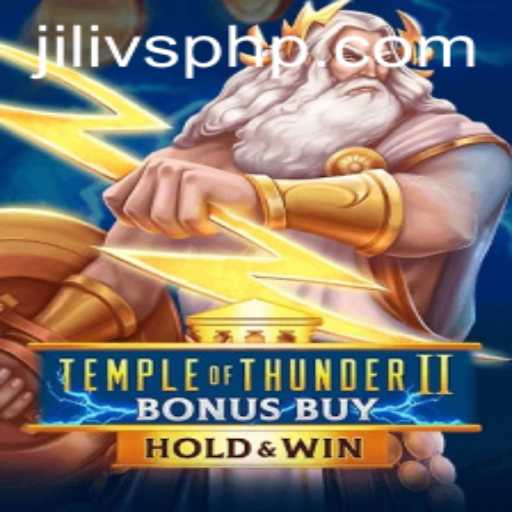Exploring the Excitement of TempleofThunderIIBonusBuy at JILIVS.COM